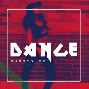Buddynice - Dance (AfroTech Mix)